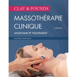 Massothérapie Clinique 3e ÉD  Livres, chartes et réflexologie